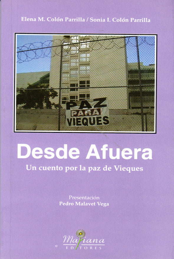 Desde afuera: Un cuento por la paz de Vieques
