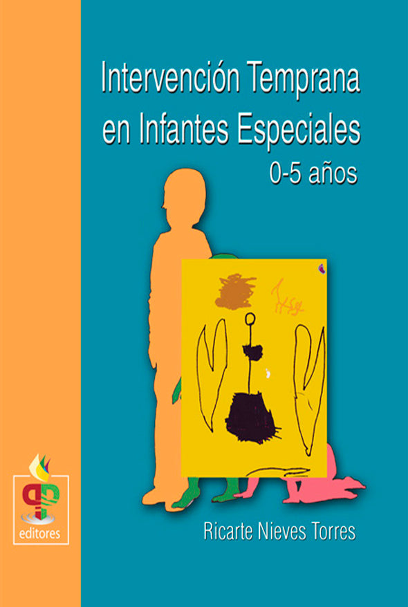 Intervención temprana en infantes especiales 0 - 5 años