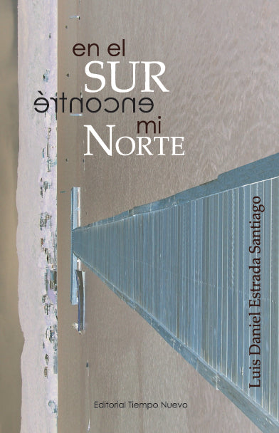 En el sur encontré mi norte