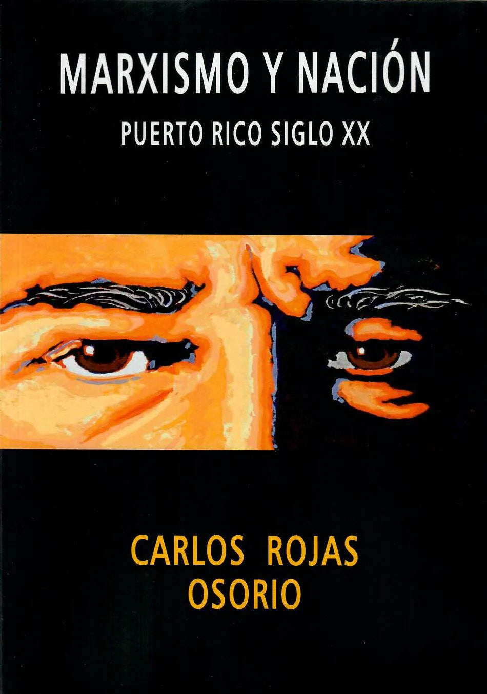 Marxismo y nación: Puerto Rico siglo XX