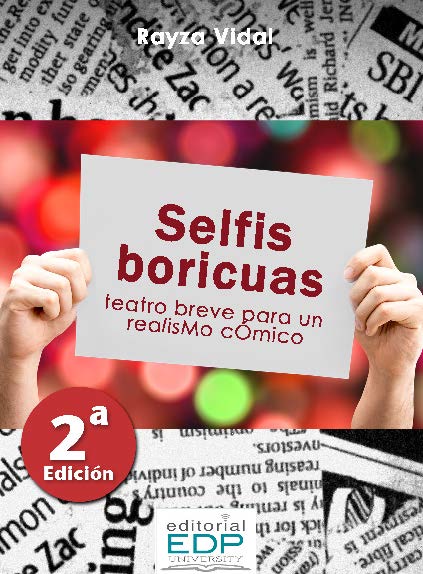 Selfis boricuas: Teatro breve para un realismo cómico