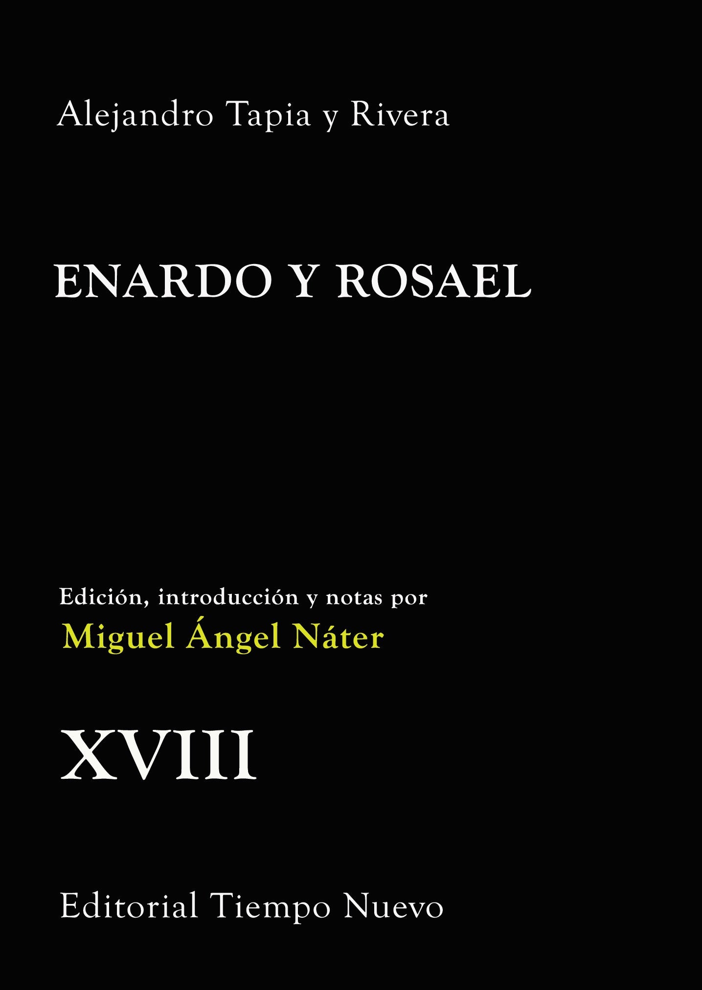 Enardo y Rosael: ó el amor a través…