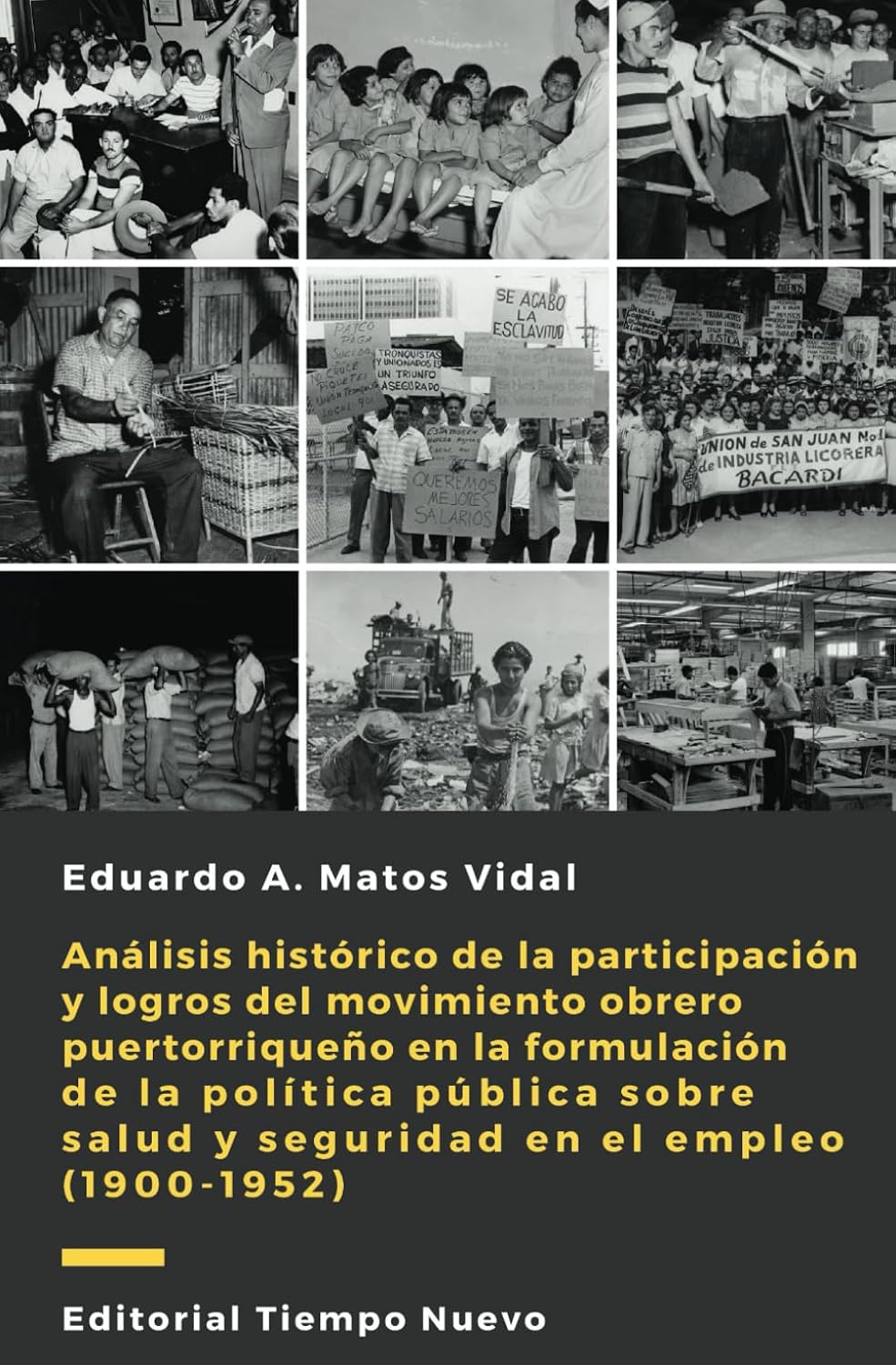 Análisis histórico de la participación y logros de los sindicatos en la formulación de la política pública sobre salud y seguridad en el empleo (1900-1952)
