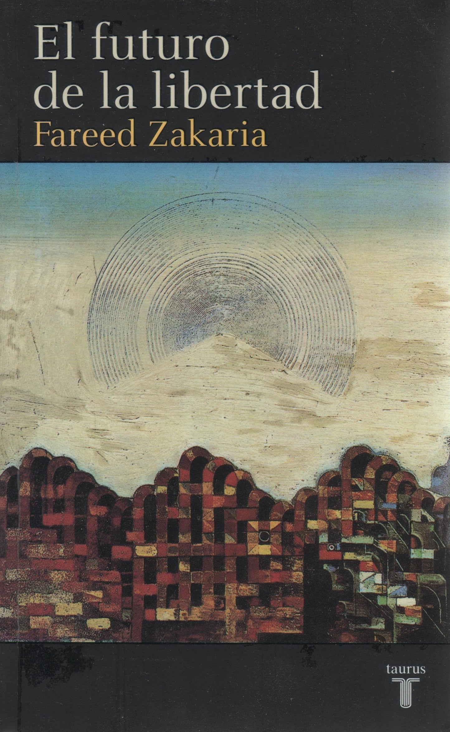 El futuro de la libertad