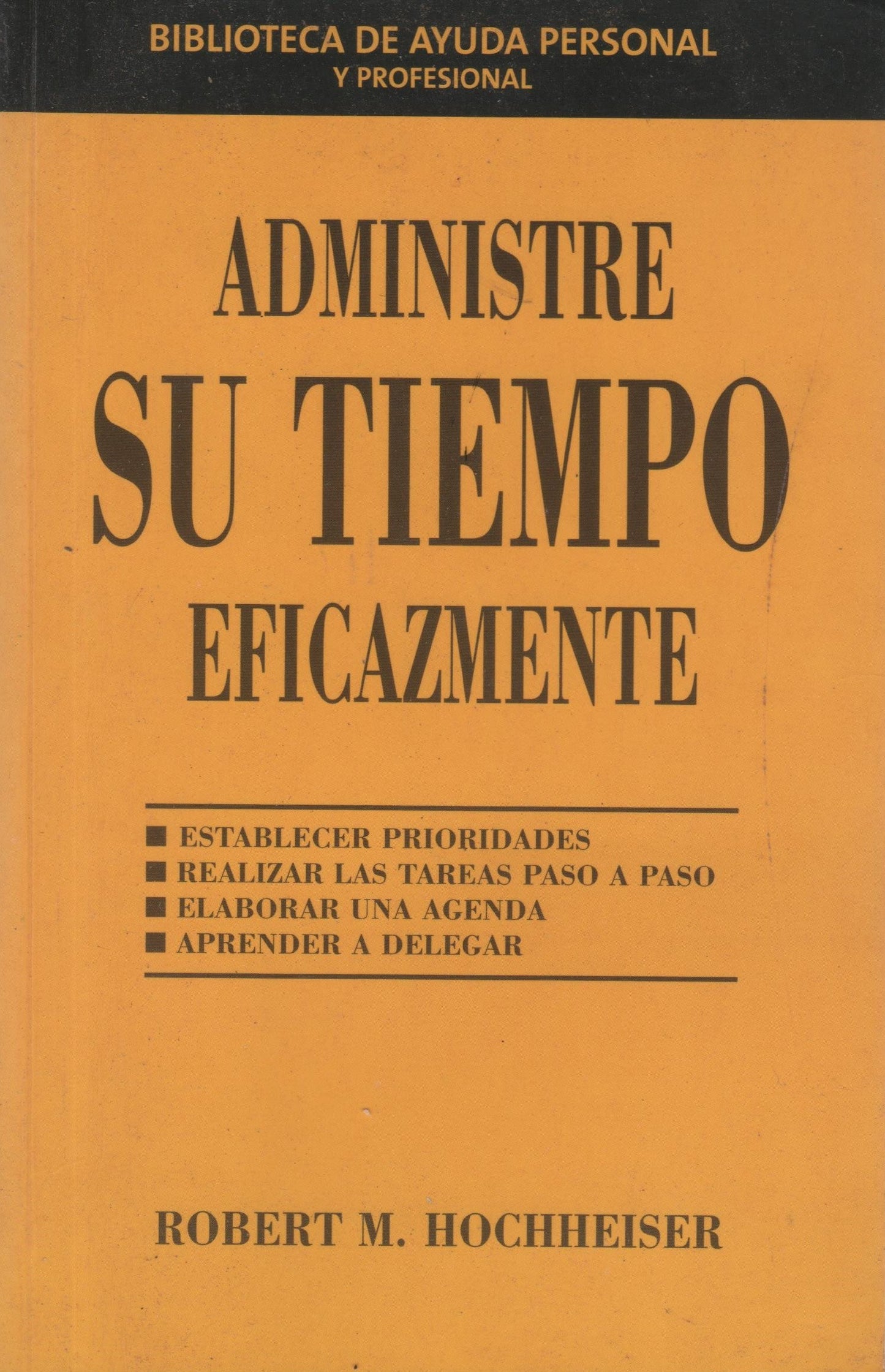 Administre su tiempo eficazmente