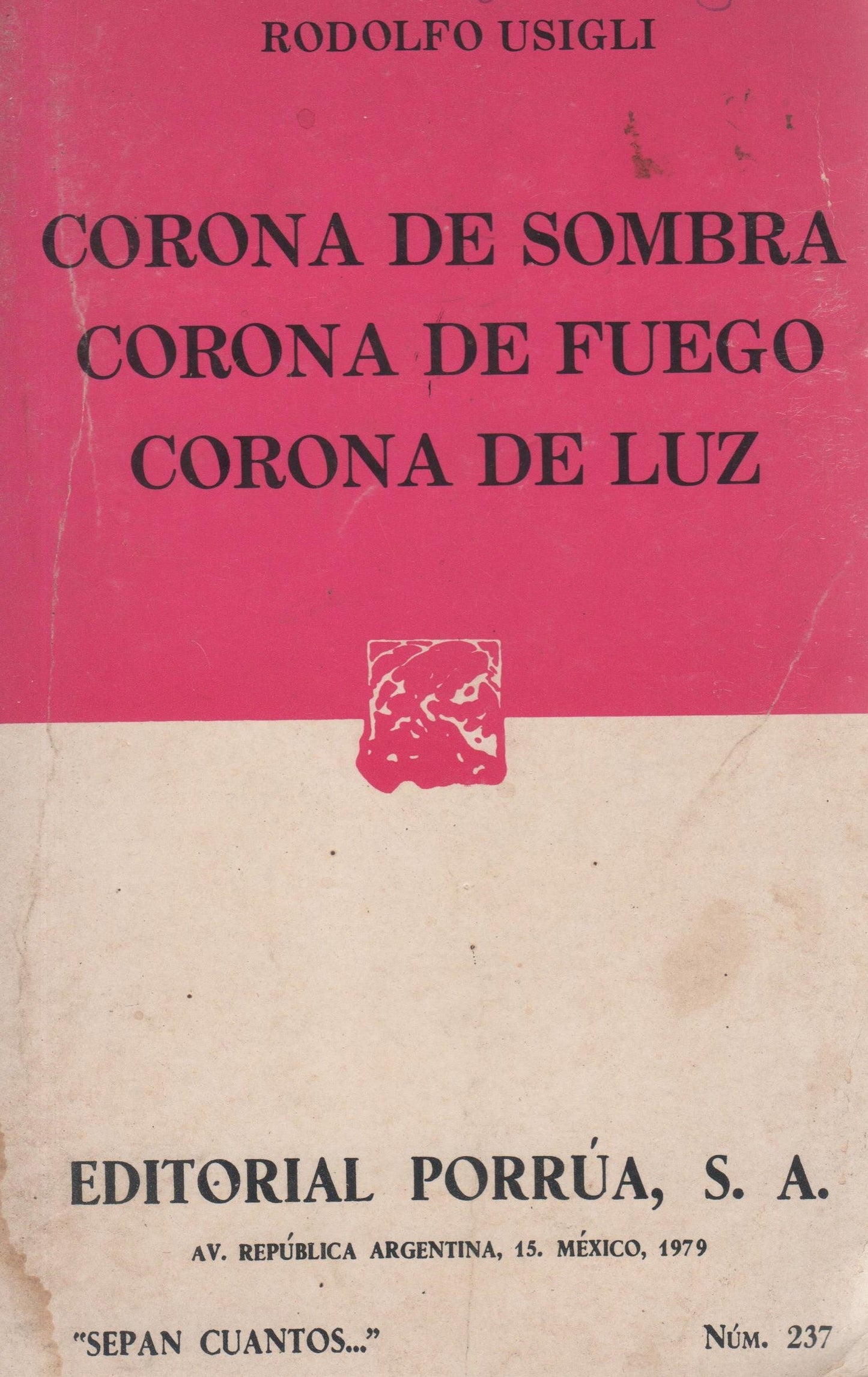 Corona de sombra/Corona de fuego/ Corona de luz
