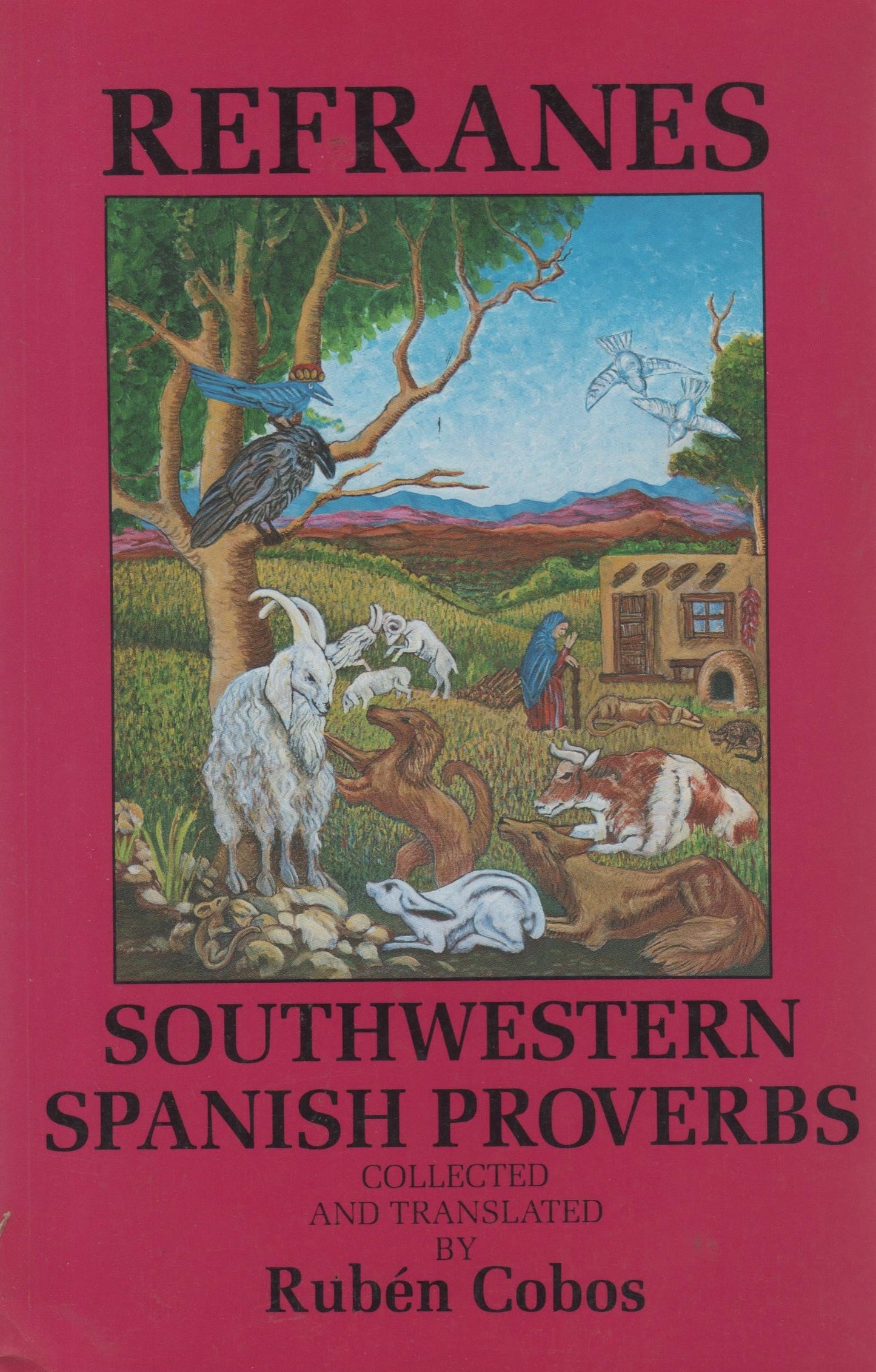 Refranes: Southwestern Spanish Proverbs