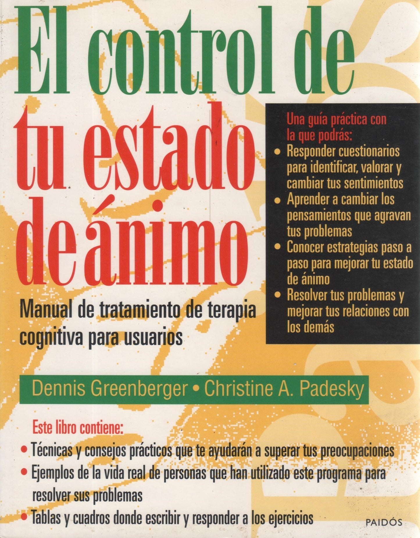 El control de tu estadp de ánimo: Manual de tratamiento de terapia cognitiva para usuarios