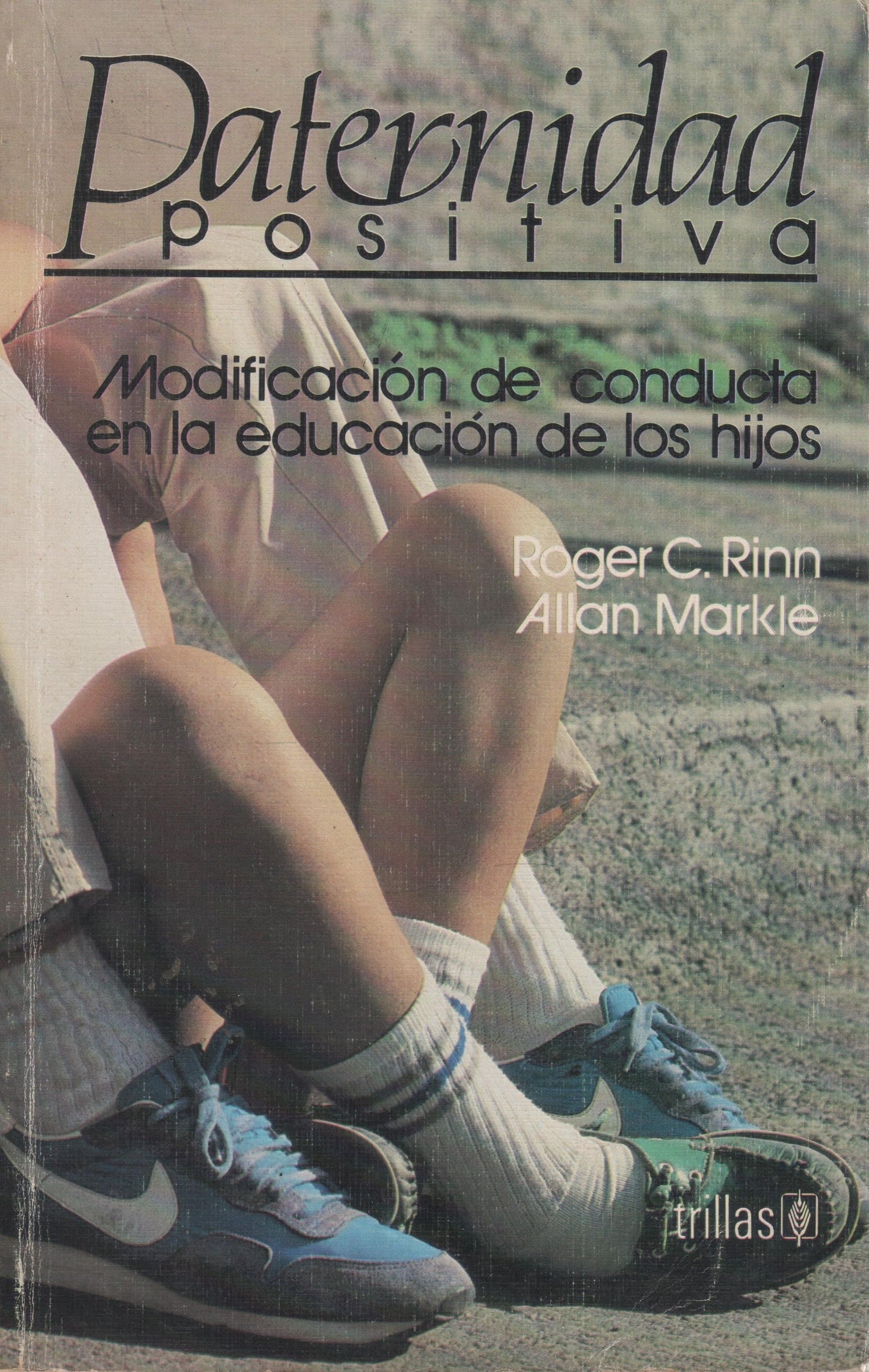 Paternidad positiva: Modificación de conducta en la educación de los hijos