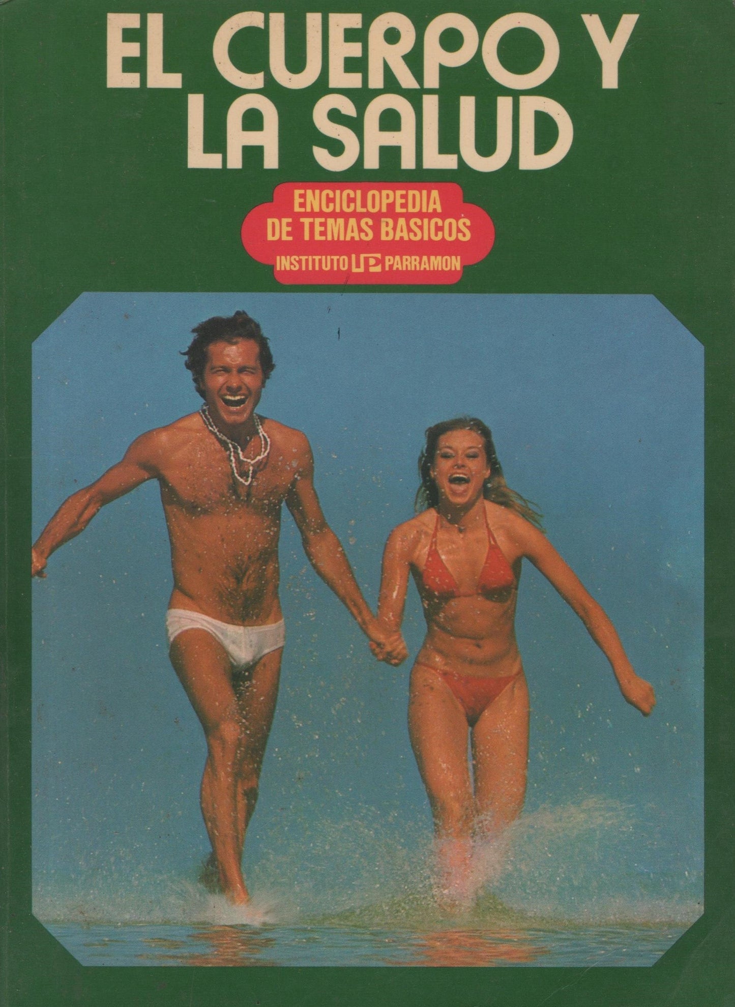 El cuerpo y la salud