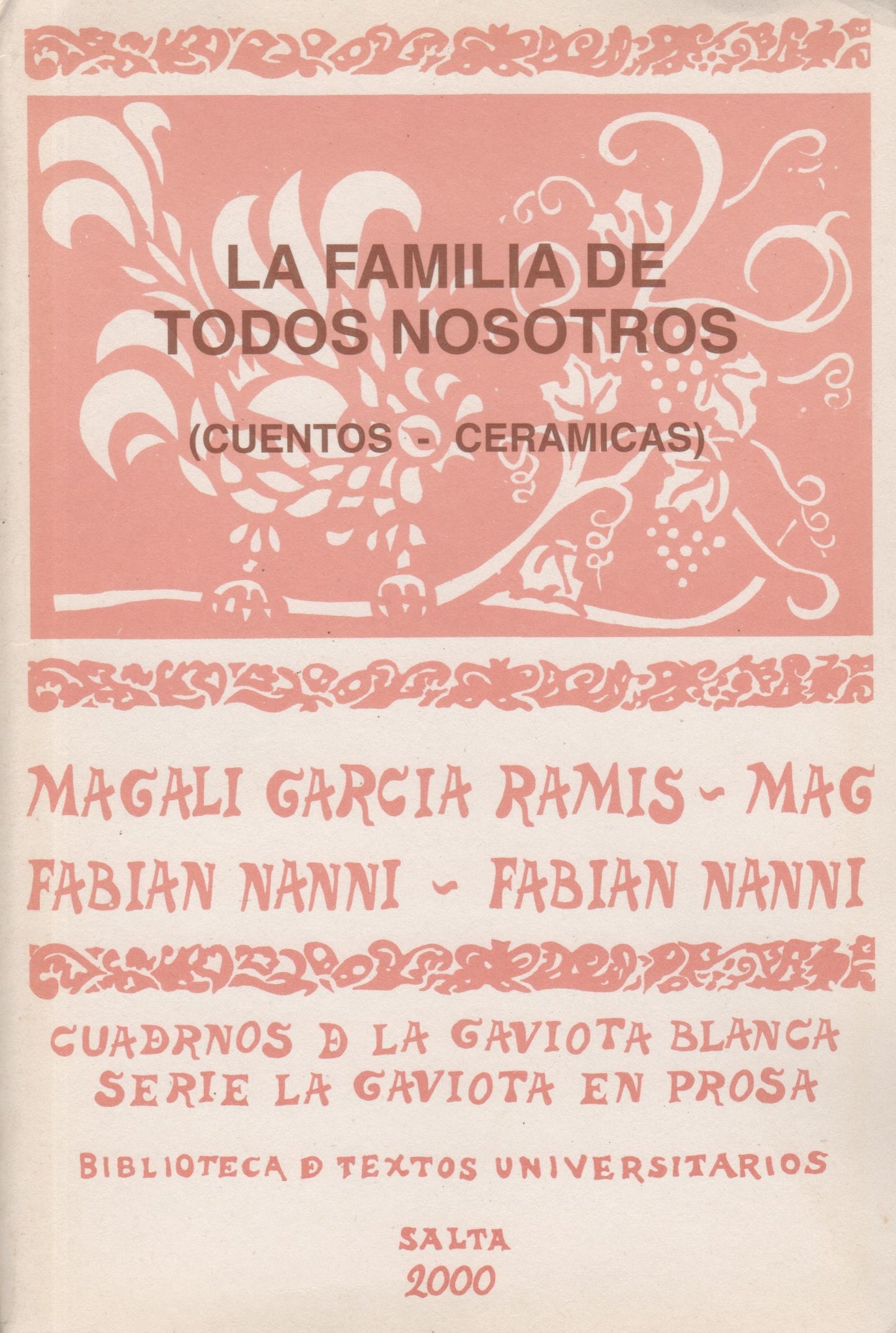 La familia de todos nosotros (Cuentos - Cerámicas)