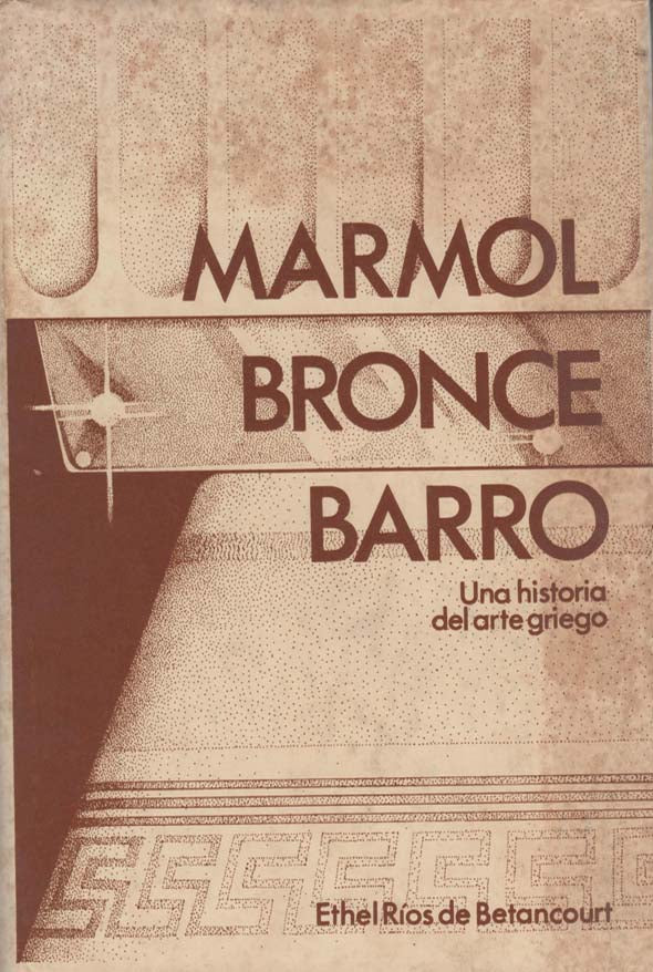 Mármol, bronce y barro: una historia del arte griego
