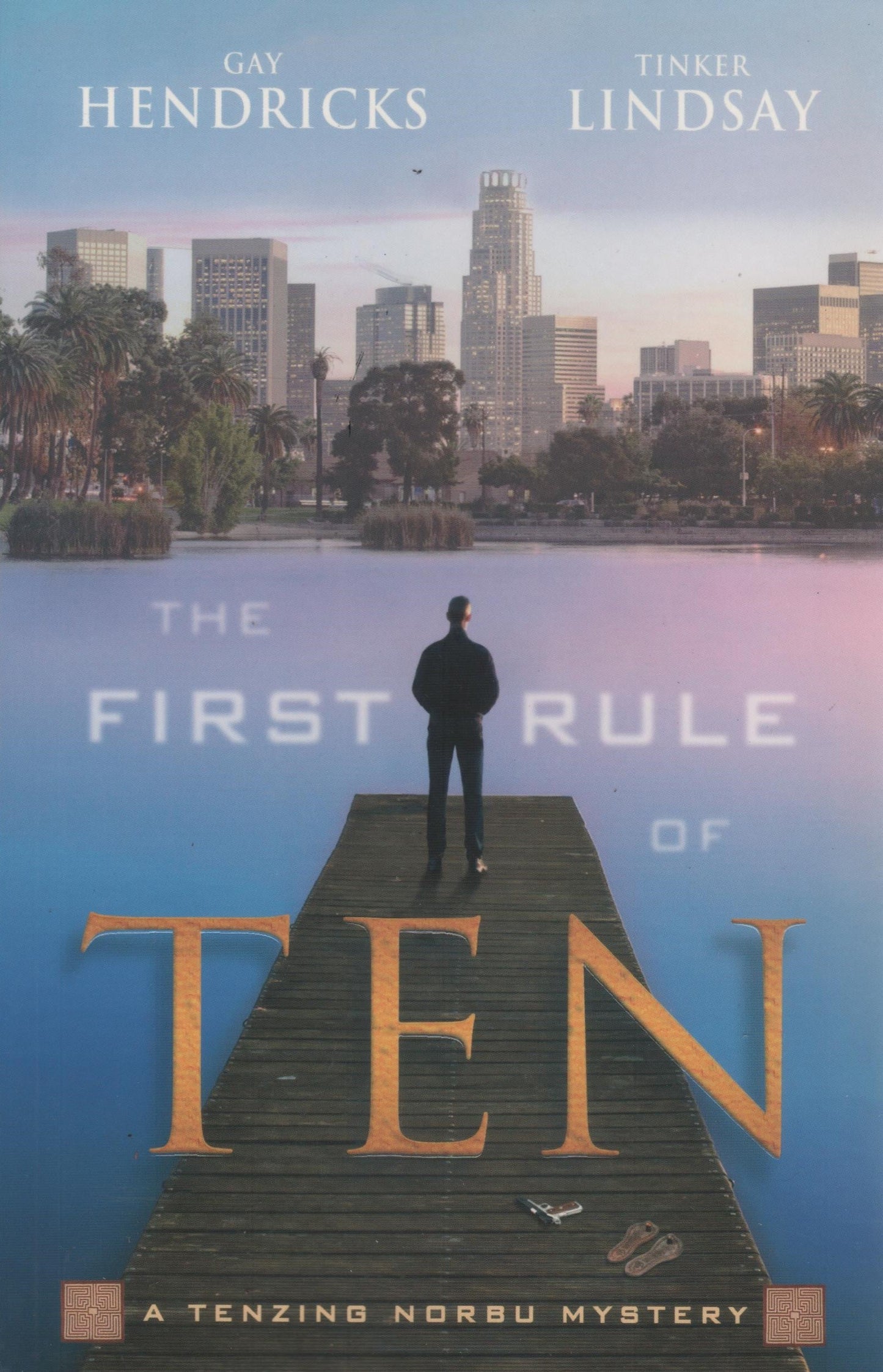 The First Rule of Ten: A Tenzing Norbu Mystery