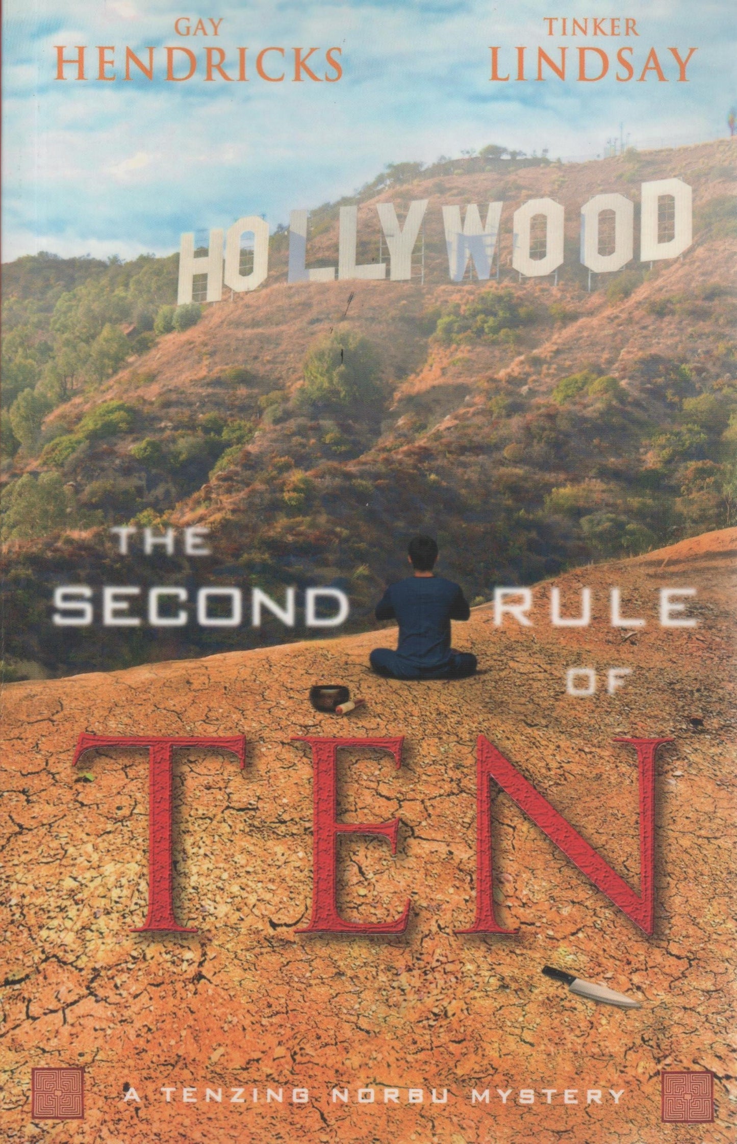 The Second Rule of Ten: A Tenzing Norbu Mystery
