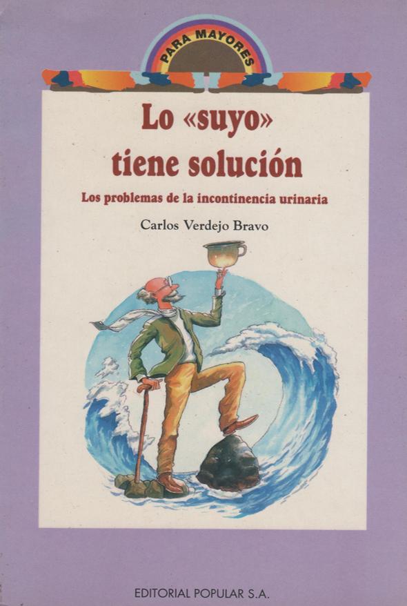 Lo «suyo» tiene solución: Los problemas de la incontinencia urinaria