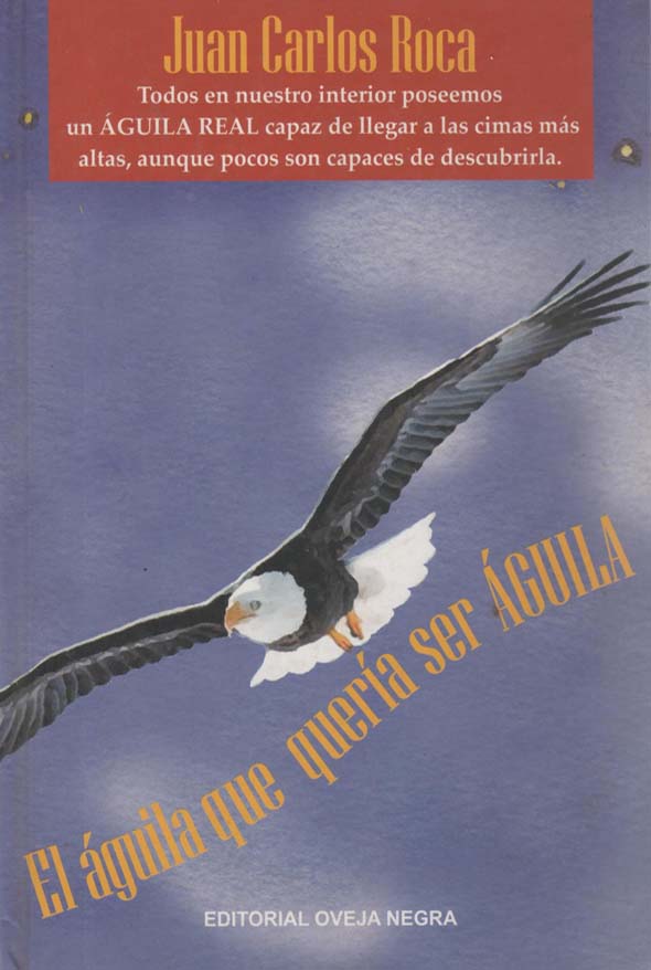 El águila que quería ser águila