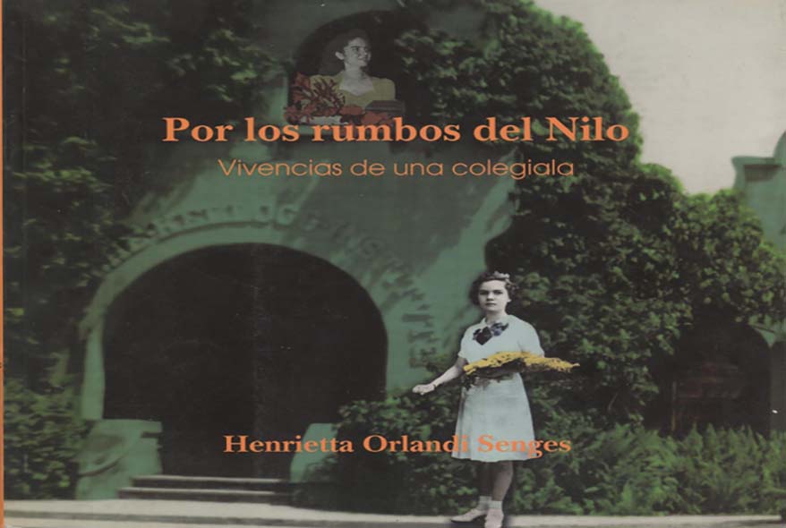 Por lo rumbos del Nilo: Vivencias de una colegiada