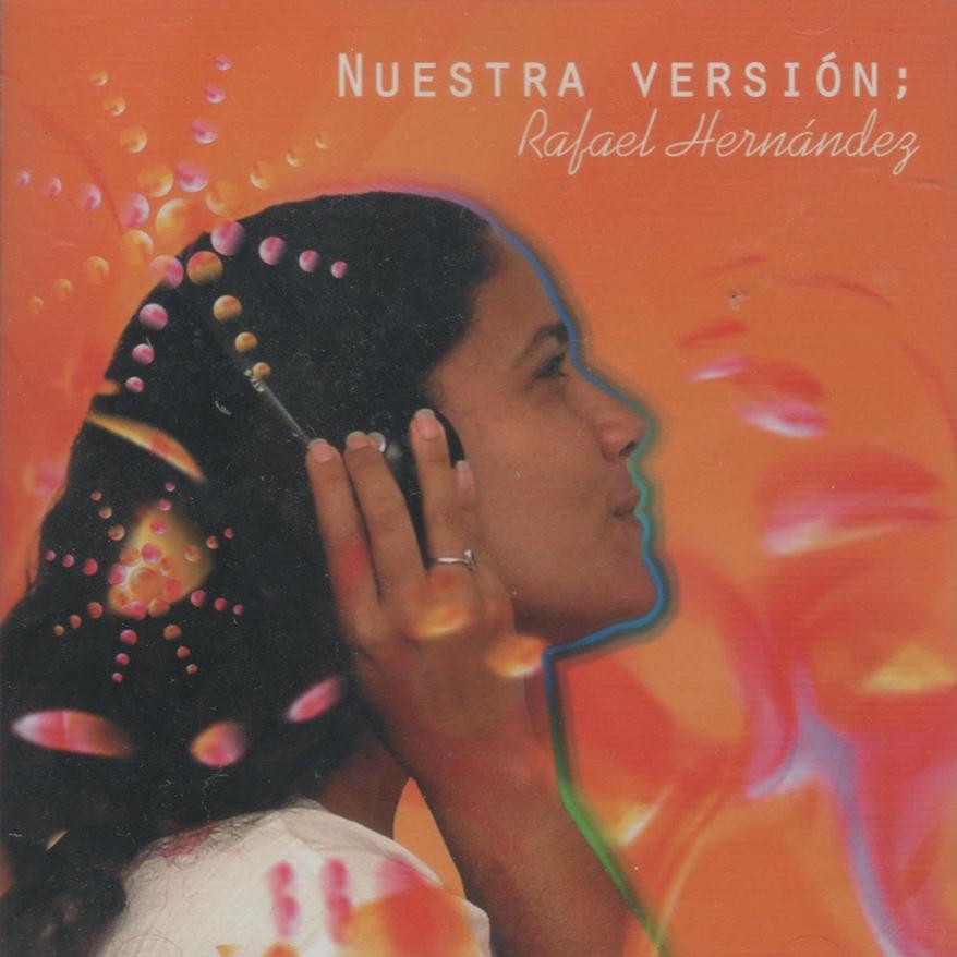 Nuestra versión: Rafael Hernández