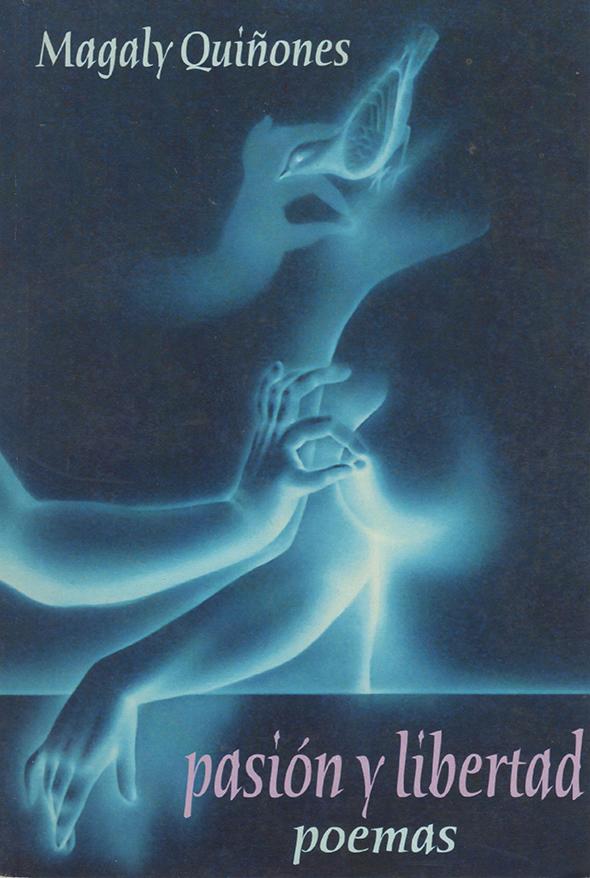 Pasión y libertad: Poemas