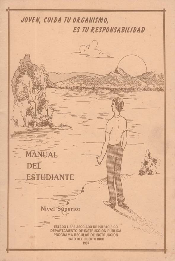 Joven, cuida tu organismo, es tu responsabilidad: Manual del estudiante: Nivel Superior