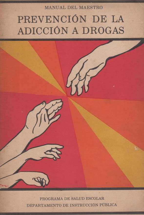 Prevención de la adicción a drogas: Manual del maestro