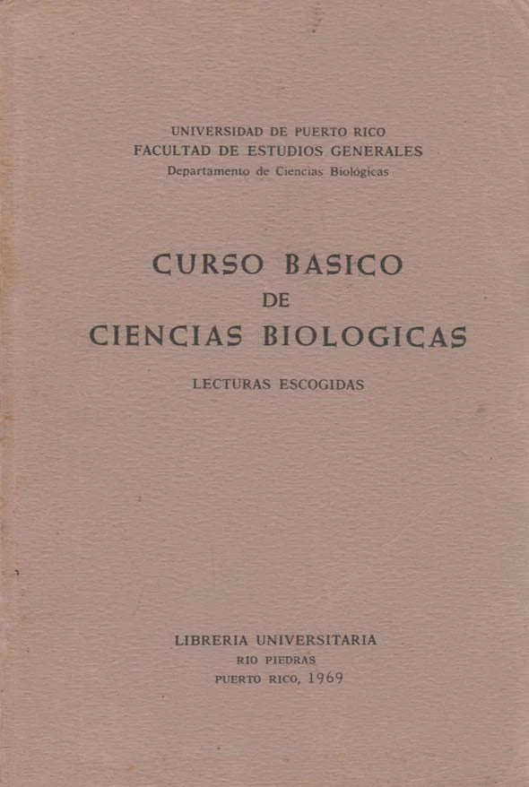 Curso básico de ciencias biológicas: Lecturas escogidas
