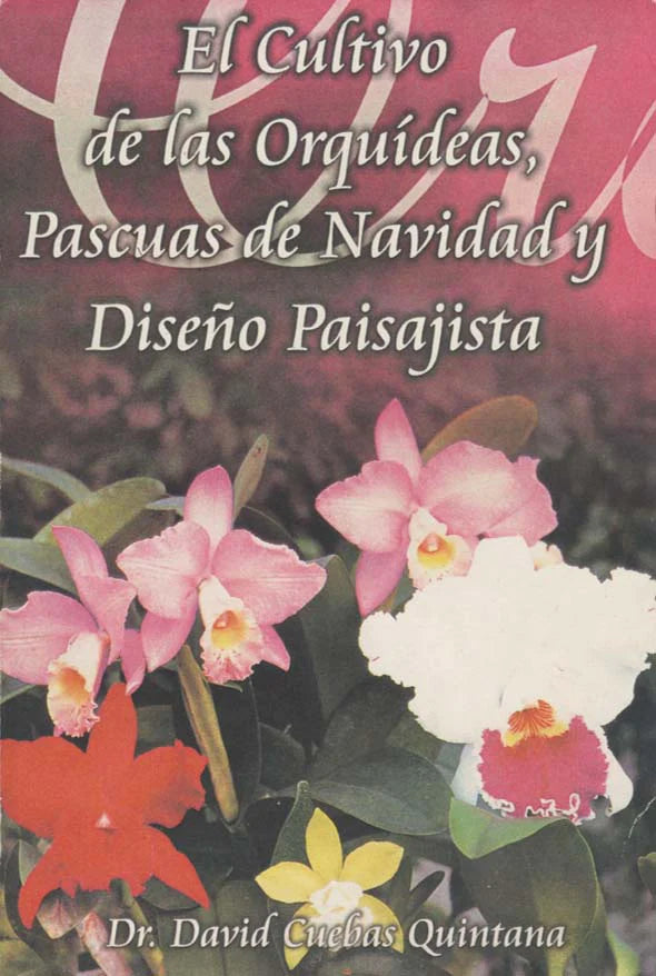El cultivo de las orquídeas, pascuas de Navidad y diseño paisajista