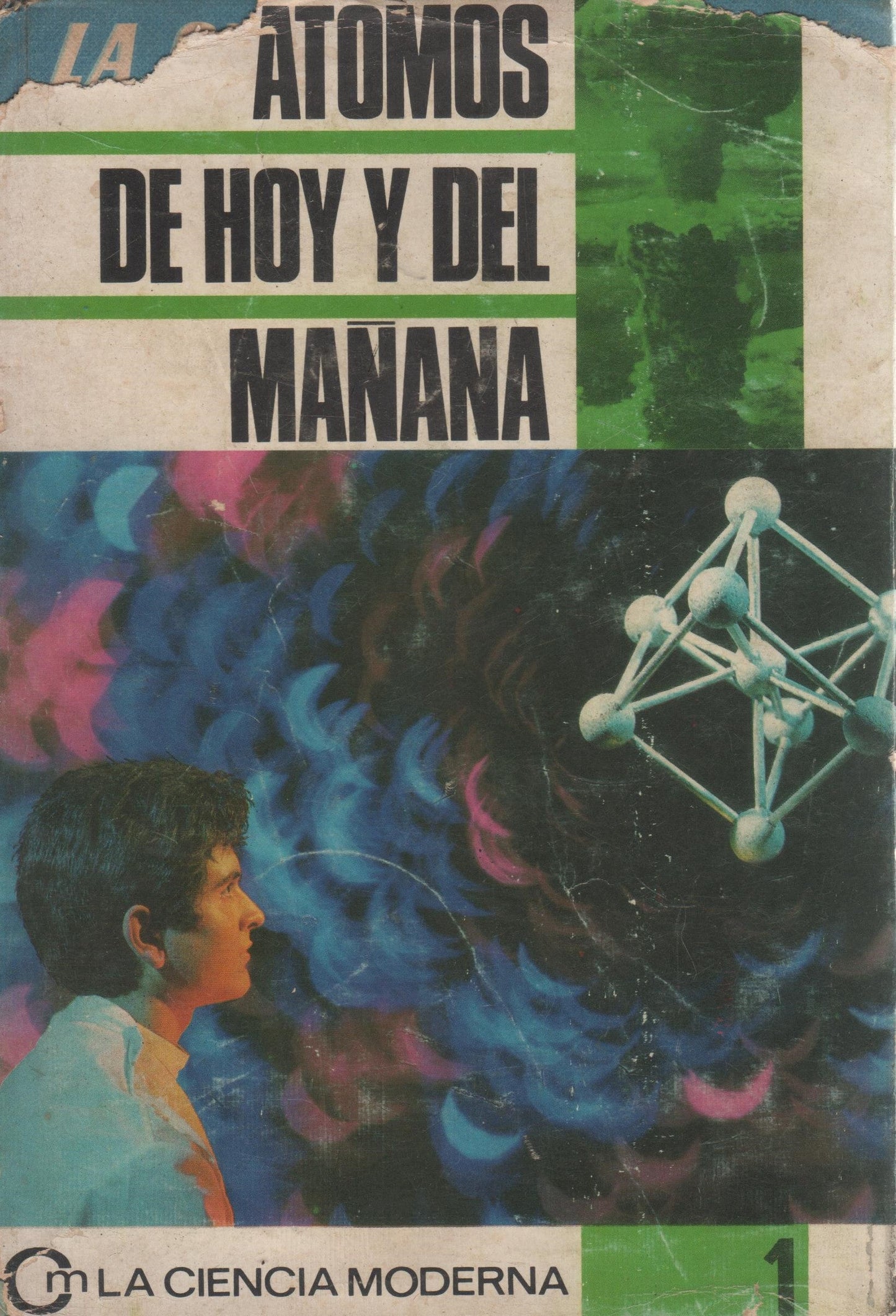 Átomos de hoy y del mañana