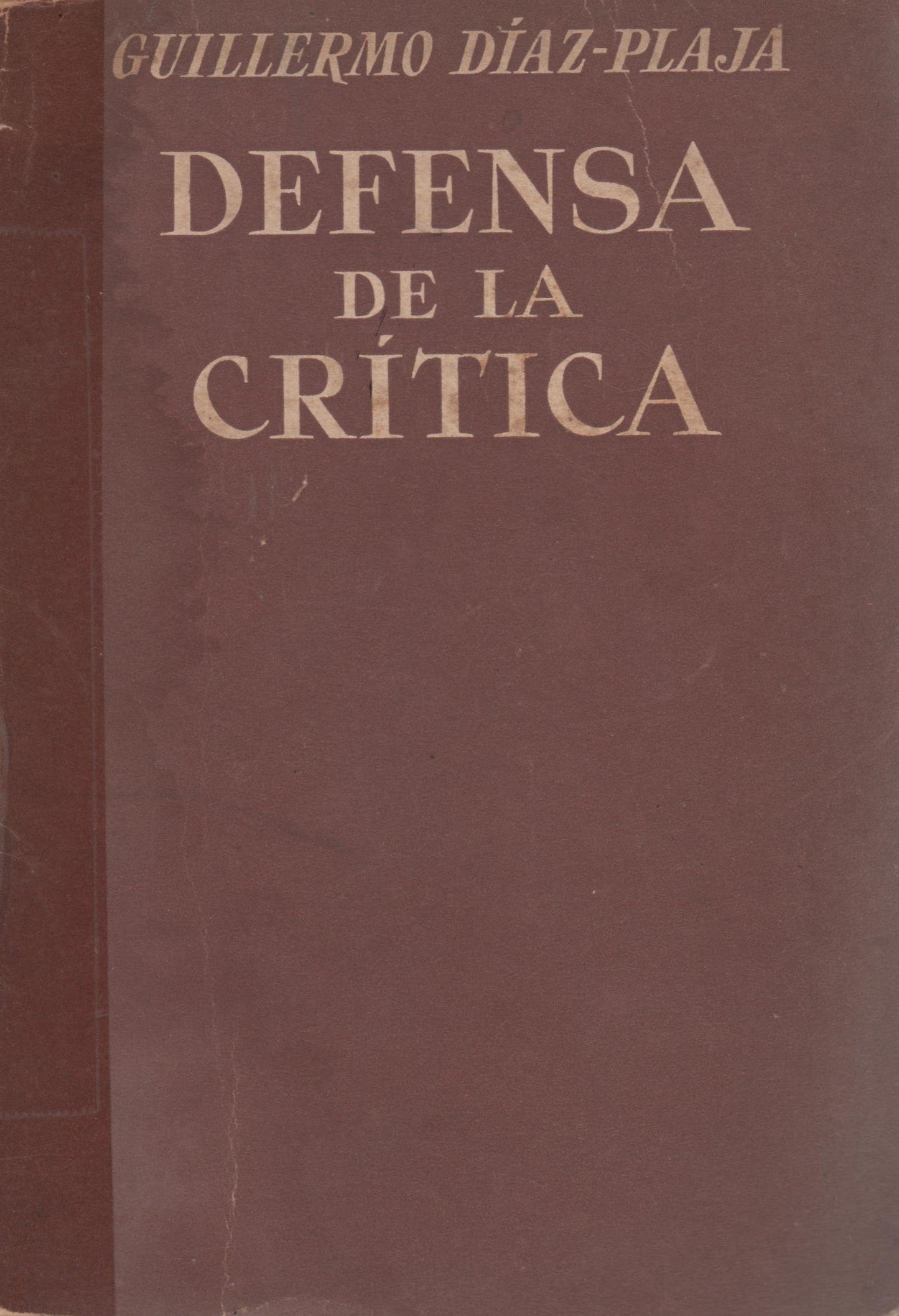 Defensa de la crítica y otras notas