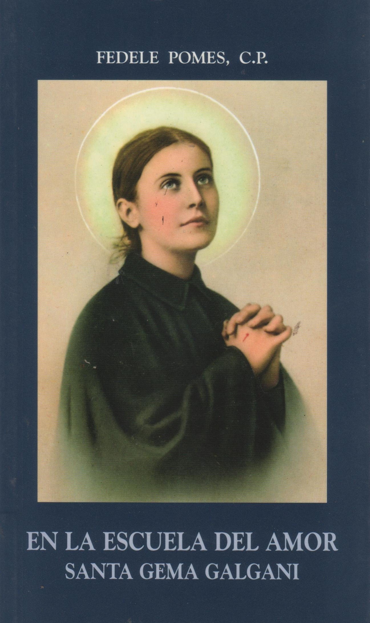 En la escuela del Amor: Santa Gema Galgani