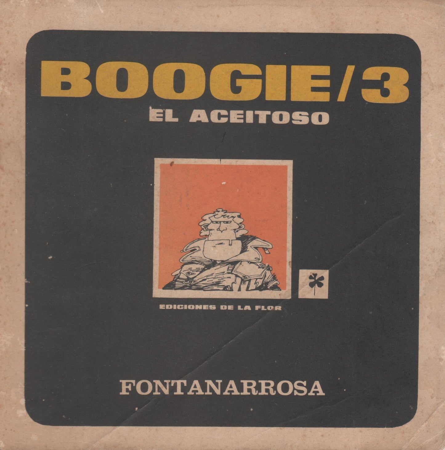 Boogie/3: El aceitoso
