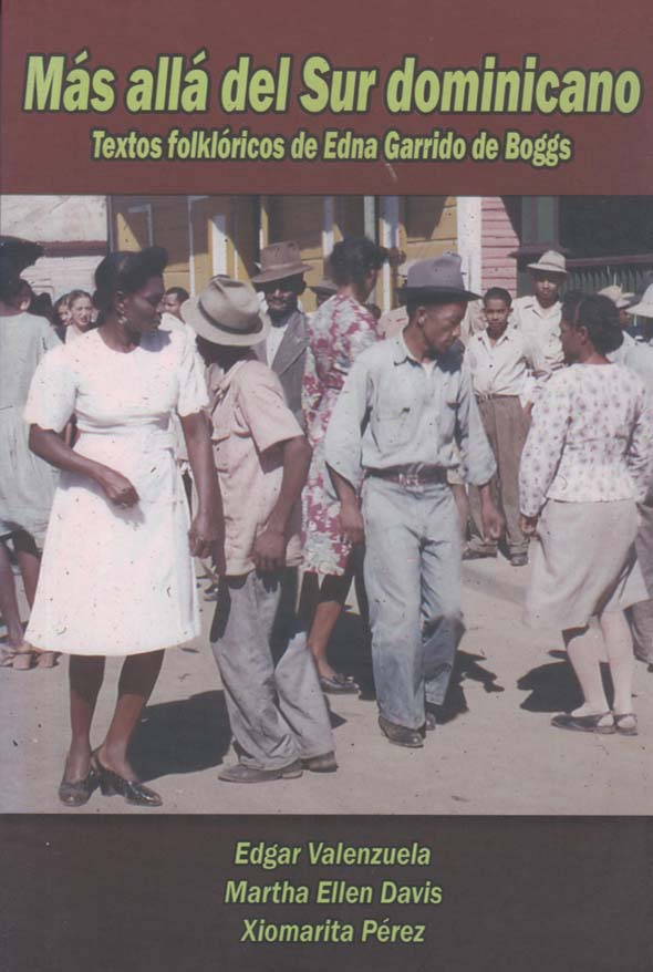 Más allá del sur dominicano: Textos folklóricos de Edna Garrido de Boggs