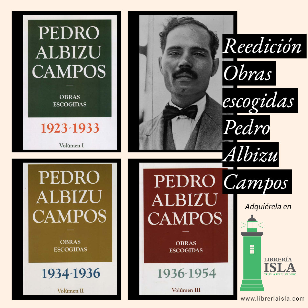 3 Volumenes: Pedro Albizu Campos: Obras escogidas: 1923-1954