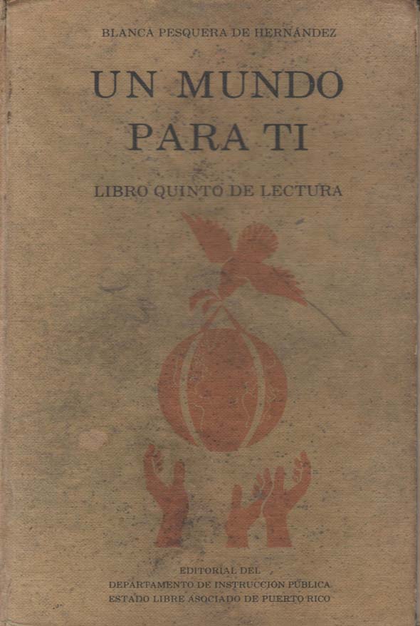 Un mundo para ti: Libro quinto de lectura