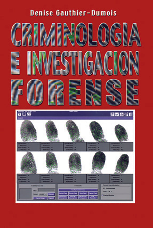 Criminología e investigación criminal forense