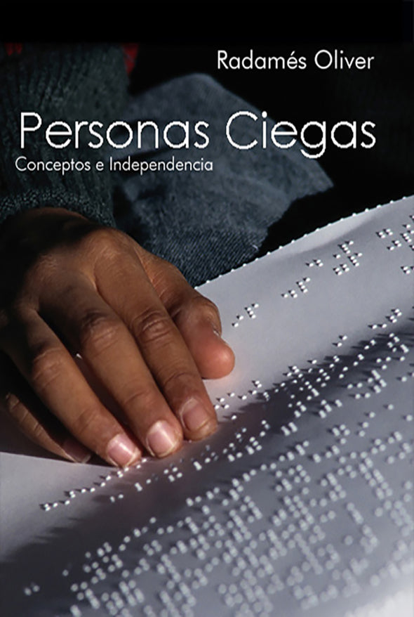Personas ciegas: conceptos e independencia