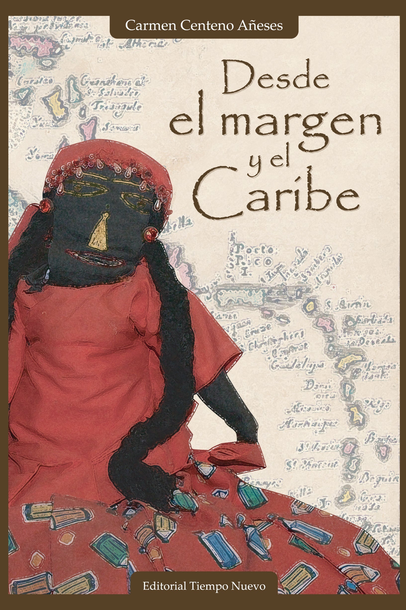 Desde el margen y el Caribe