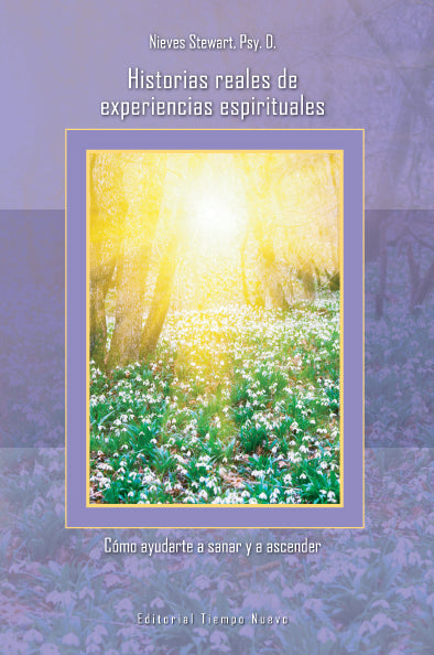 Historias reales de experiencias espirituales
