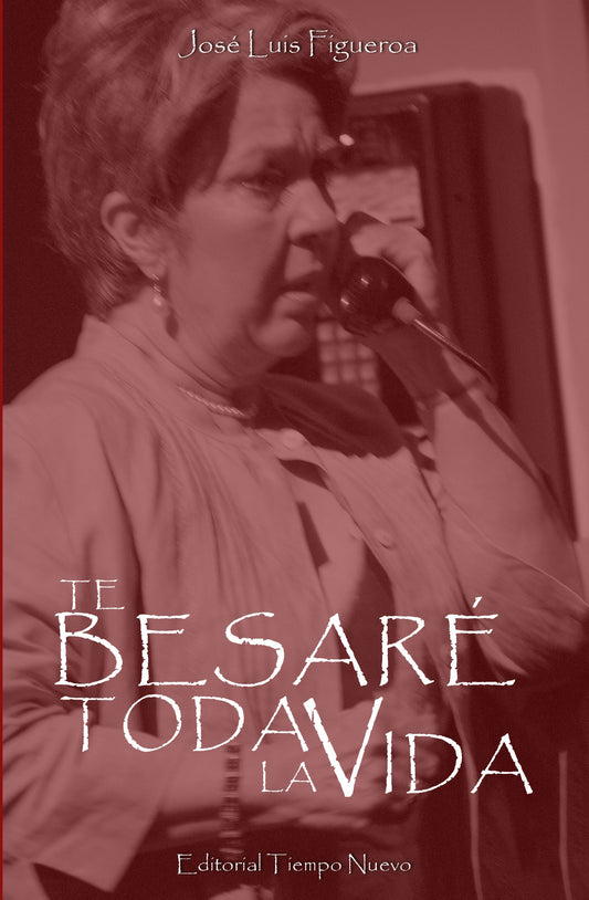 Te besaré toda la vida