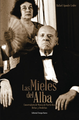 Las mieles del alba: Conservatorio de Música de Puerto Rico: Dichas y Desdichas