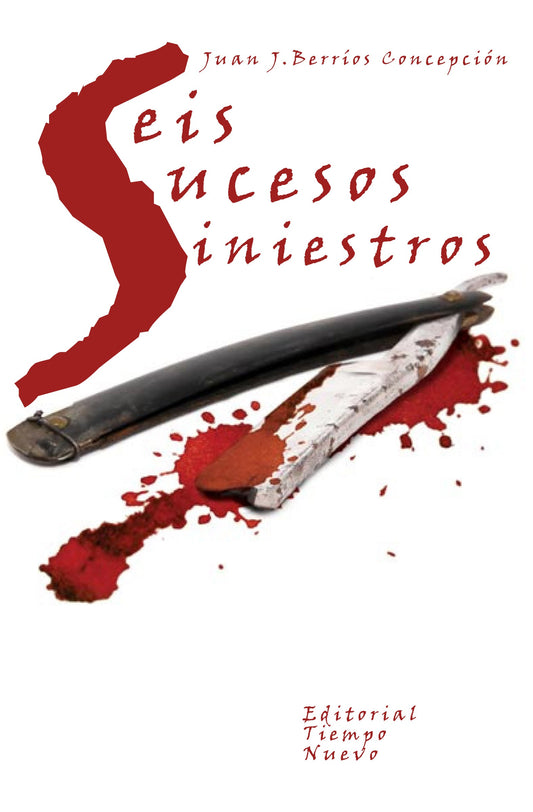 Seis sucesos siniestros