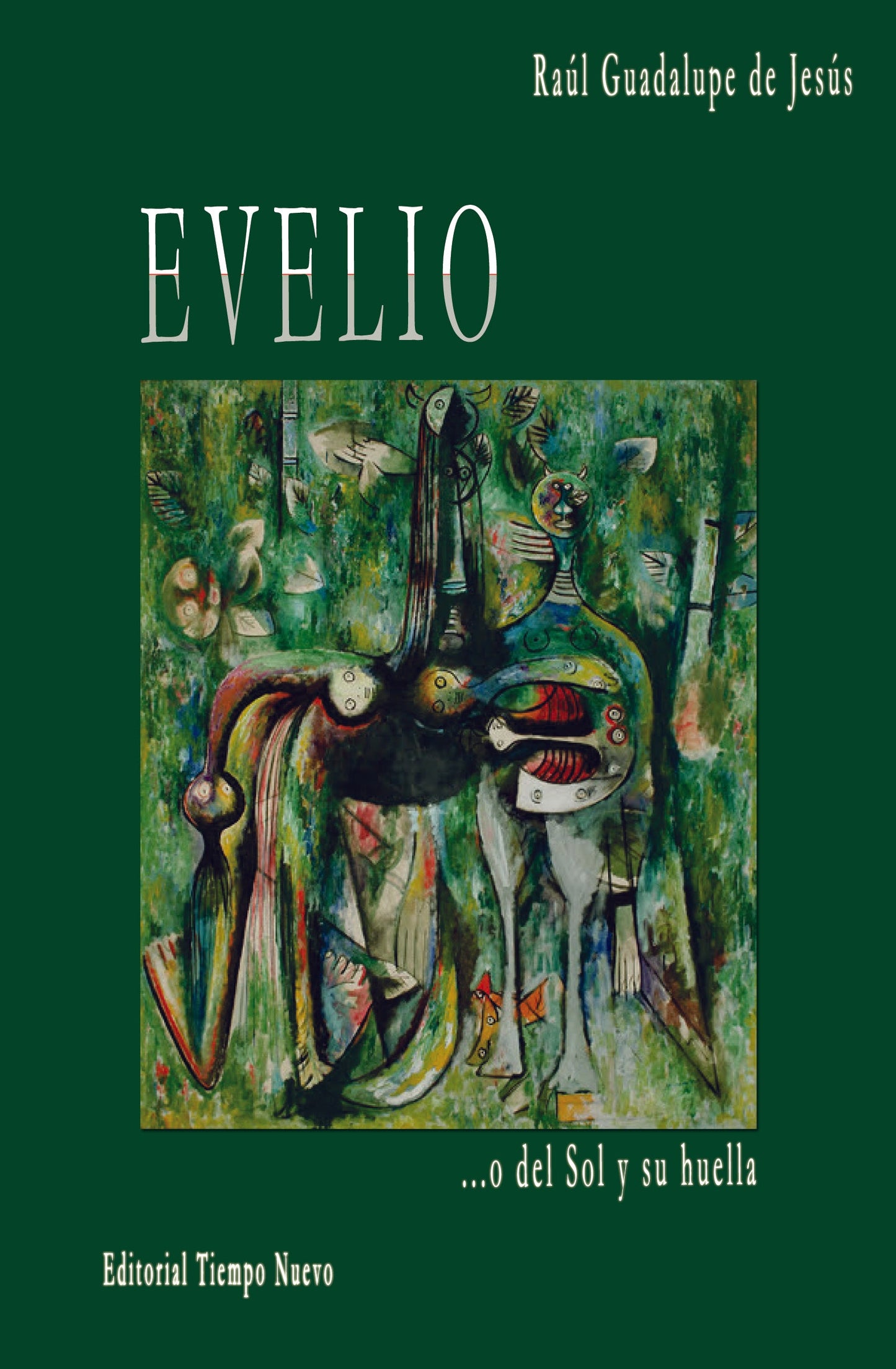 Evelio o del Sol y su huella