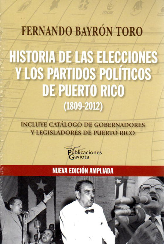 Historia de las elecciones y los partidos políticos de Puerto Rico (1809-2012)
