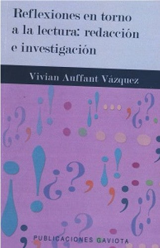 Reflexiones en torno a la lectura: redacción e investigación