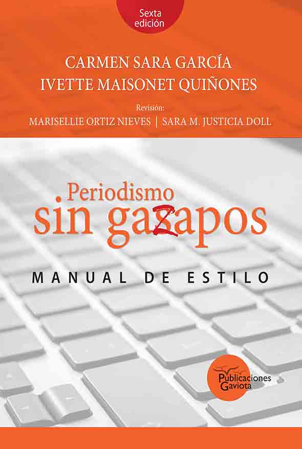 Periodismo sin gazapos: Manual de estilo