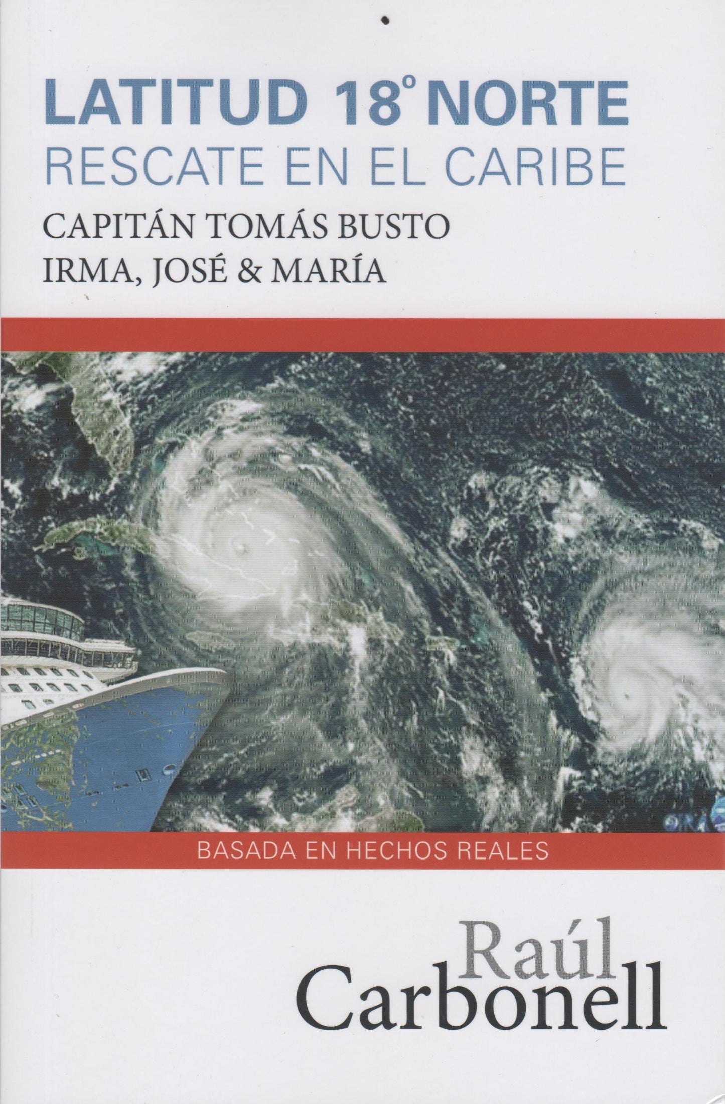 Latitud 18 Norte: Rescate en el Caribe