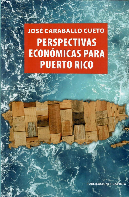 Perspectivas económicas para Puerto Rico