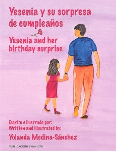 Yesenia y su sorpresa de cumpleaños/Yesenia and her birthday surprise