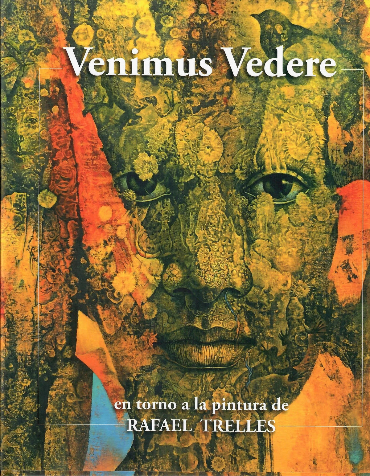 Venimus Vedere: En torno a la pintura de Rafael Trelles