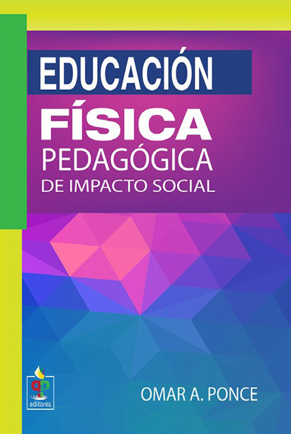 Educación física pedagógica de impacto social